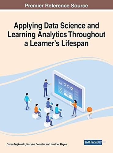 Applying Data Science and Learning Analytics